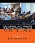THE COOKIE LADY'S GUIDE TO GETTING TECHNICAL TEAMS ON TIME