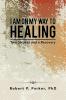 I Am on My Way to Healing