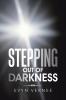 Stepping out of Darkness