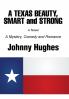 A Texas Beauty Smart and Strong