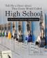 Tell Me a Story about This Crazy World Called High School
