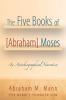 The Five Books of [Abraham] Moses