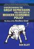 Understanding the Great Depression and Failures of Modern Economic Policy