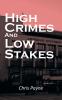 High Crimes and Low Stakes