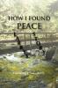 How I Found Peace