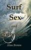 Surf Sex and Psychedelics