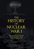 The History of Nuclear War I