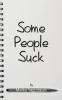 Some People Suck