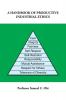 A Handbook of Productive Industrial Ethics