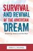 Survival and Revival of the American Dream