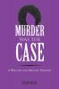 Murder Was the Case