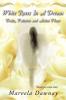 White Roses In A Dream: Traits Patterns and Action Plans
