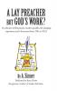 A Lay Preacher But God's Work?