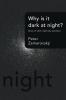 Why Is It Dark at Night?