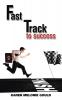 Fast Track to Success