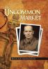 An Uncommon Market