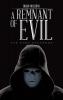 A Remnant of Evil