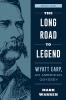 The Long Road to Legend