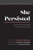 She Persisted
