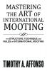 Mastering the Art of International Mooting
