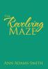 The Revolving Maze