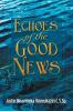 Echoes of the Good News
