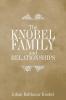 THE KNOBEL FAMILY AND RELATIONSHIPS