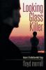 Looking Glass Killer