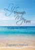 Life Through My Eyes