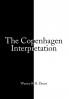 THE COPENHAGEN INTERPRETATION