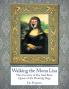 Walking the Mona Lisa: The True Story of Ilsa Axel Rose the Quenn of the Hunting Dogs