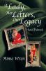 A Lady Her Letters Our Legacy