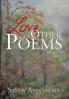 Love and Other Poems