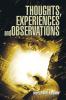 Thoughts Experiences and Observations