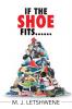 If the Shoe Fits......
