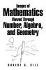 Images of Mathematics Viewed Through Number Algebra and Geometry