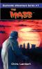 The Mass: 7 (Bystander Adventure)