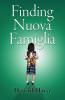 Finding Nuova Familgia