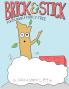 Brick & Stick: Footloose & Fancy-Free