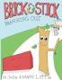 Brick & Stick: Branching Out