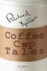 Coffee Cup Tales: stories inspired by overheard conversations at the coffee shop: 1