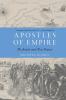 Apostles of Empire: The Jesuits and New France (France Overseas: Studies in Empire and Decolonization)
