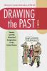 Drawing the Past Volume 1