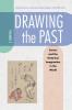 Drawing the Past Volume 2