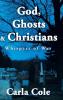 God Ghosts & Christians