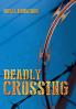 Deadly Crossing