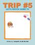 TRIP #5