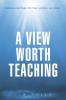 A View Worth Teaching