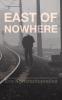 East of Nowhere