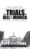 The Trials of Bill and Monica